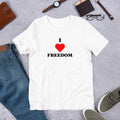 I Love Freedom - Unisex t-shirt