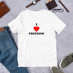 I Love Freedom - Unisex t-shirt