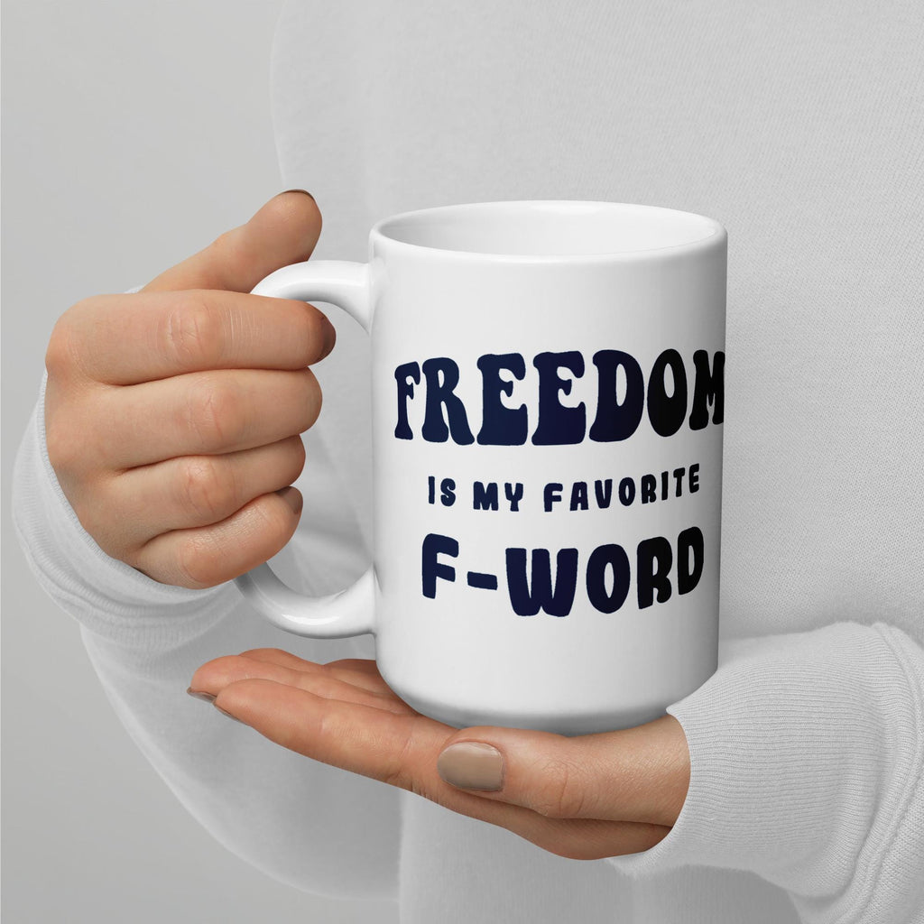 White glossy ceramic coffee mug printed with the phrase Freedom is My Favorite F-Word. Available in 11 oz, 15 oz, and 20 oz. Dishwasher and microwave safe, lead-free and BPA-free. A funny patriotic gift for liberty lovers and coffee drinkers.