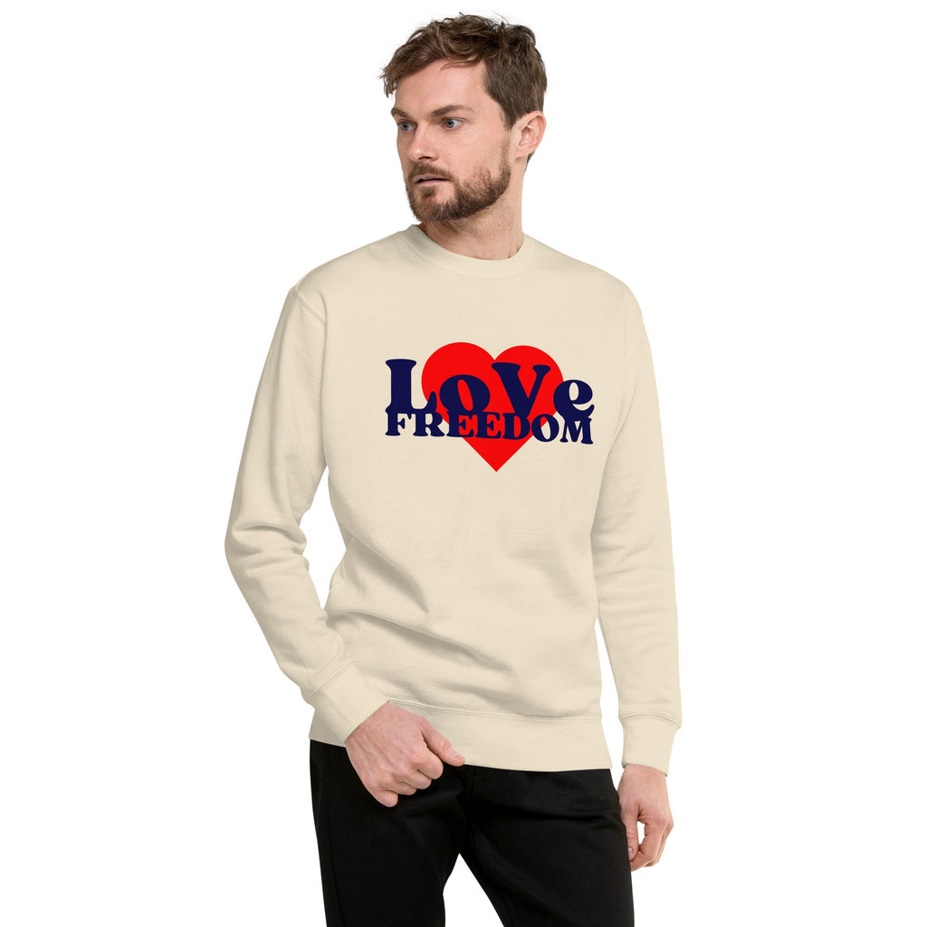 Love Freedom - Unisex Premium Sweatshirt