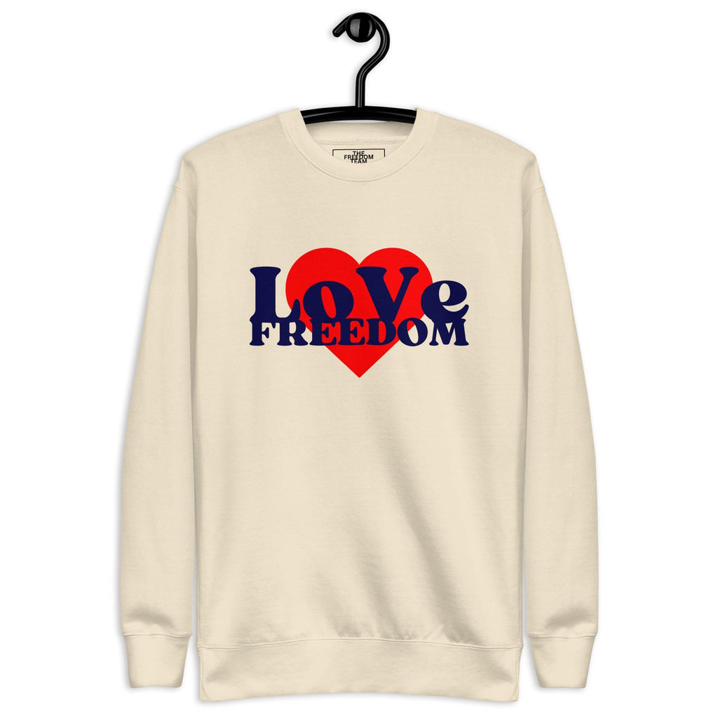 Love Freedom - Unisex Premium Sweatshirt