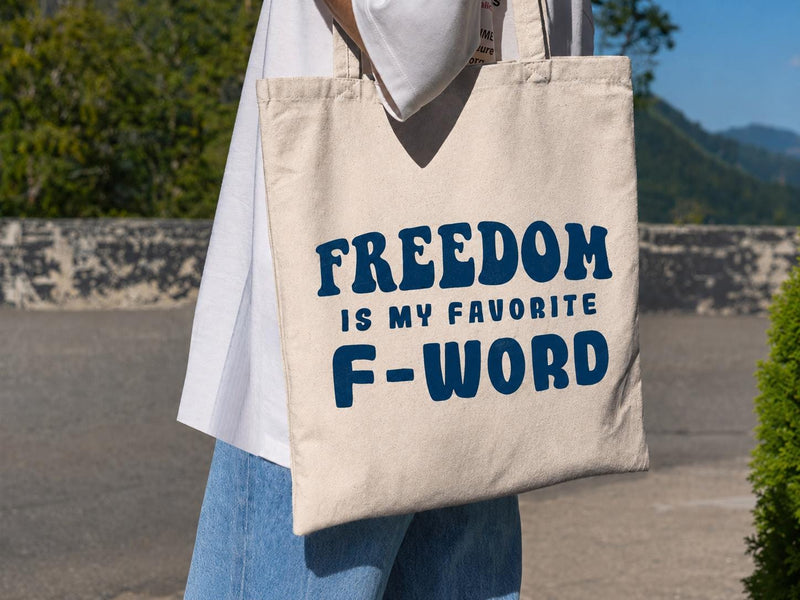 Freedom Tote Bag, Freedom Is My Favorite F Word Canvas Tote, Organic Cotton Shopping Bag, Book Tote, Gift for Her