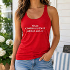 Political Tank Top, Make Common Sense Great Again Shirt, Funny Womens Tank, Racerback Workout Tank, Protest Tank