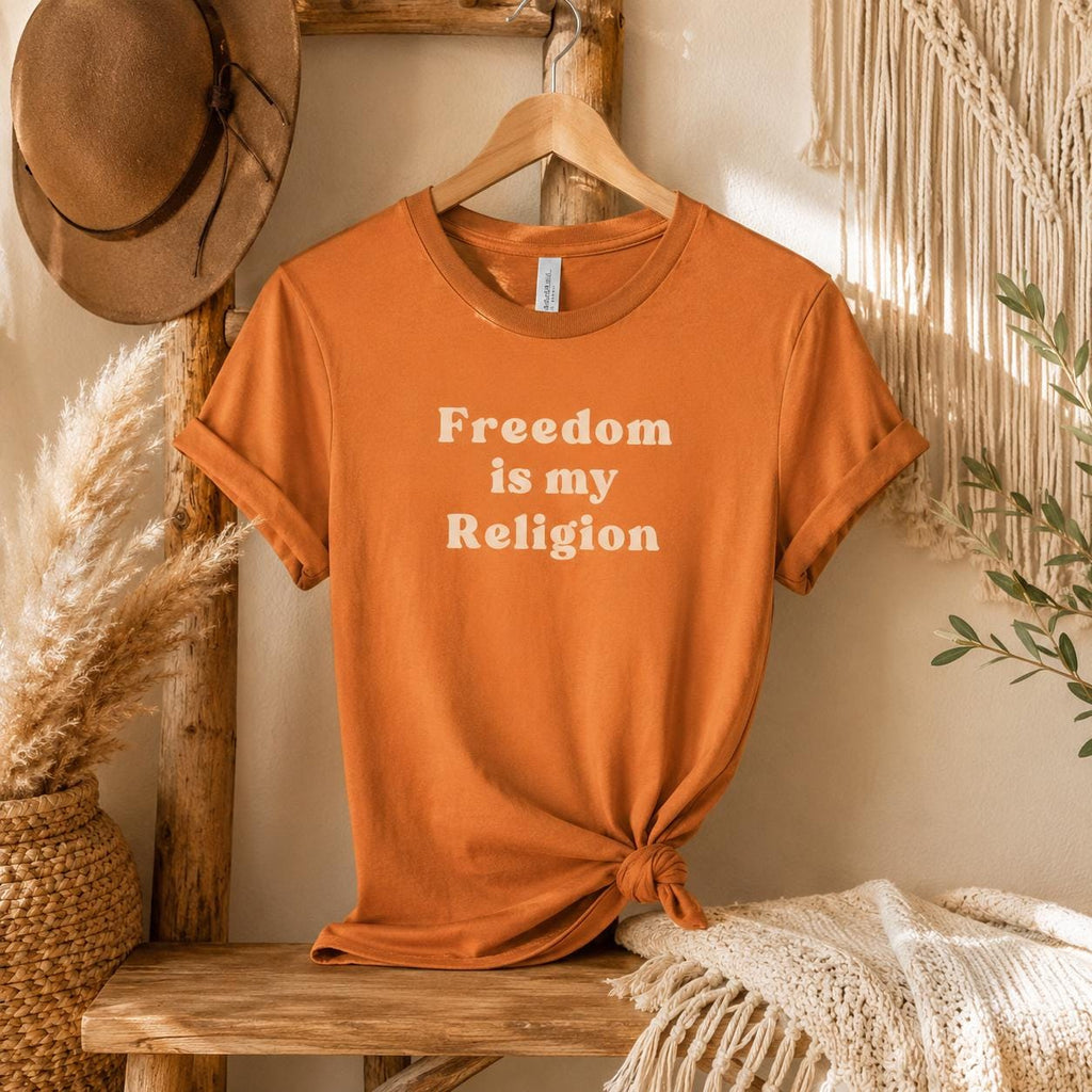 Freedom Is My Religion Shirt, Free Speech T Shirt, Free Thinker Tee, Activist Shirt, Libertarian Gift, Protest Shirt