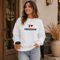 I Love Freedom Sweatshirt, Patriotic Crewneck, Heart Graphic Sweatshirt, Cozy Pullover, Liberty Lover Gift