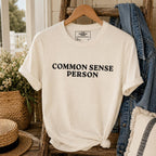 Common Sense Person T Shirt, Funny Political Statement Tee, Unisex Soft Cotton Shirt, Gift for Free Thinkers, Freedom Tee, Gift for Dad