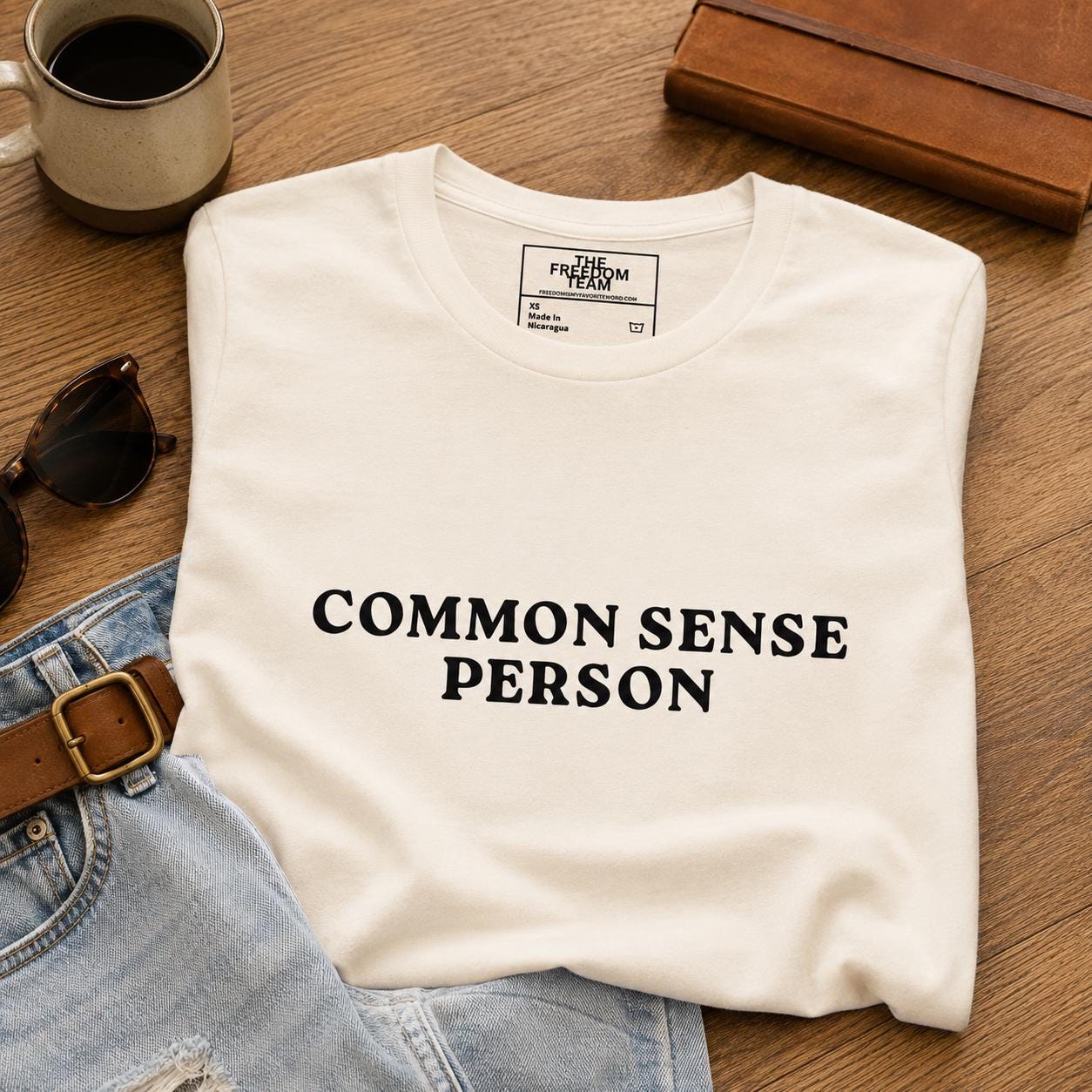 Common Sense Person T Shirt, Funny Political Statement Tee, Unisex Soft Cotton Shirt, Gift for Free Thinkers, Freedom Tee, Gift for Dad