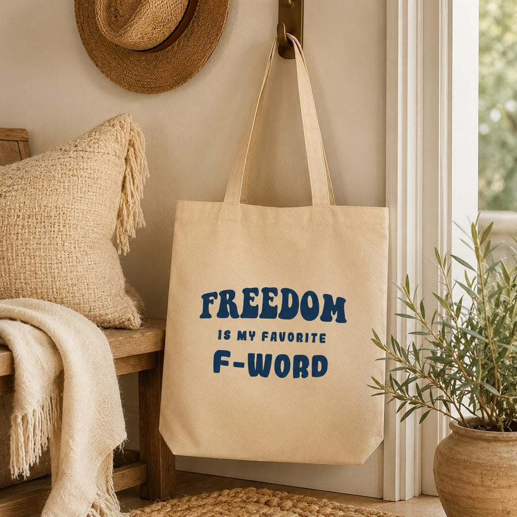 Freedom Tote Bag, Freedom Is My Favorite F Word Canvas Tote, Organic Cotton Shopping Bag, Book Tote, Gift for Her