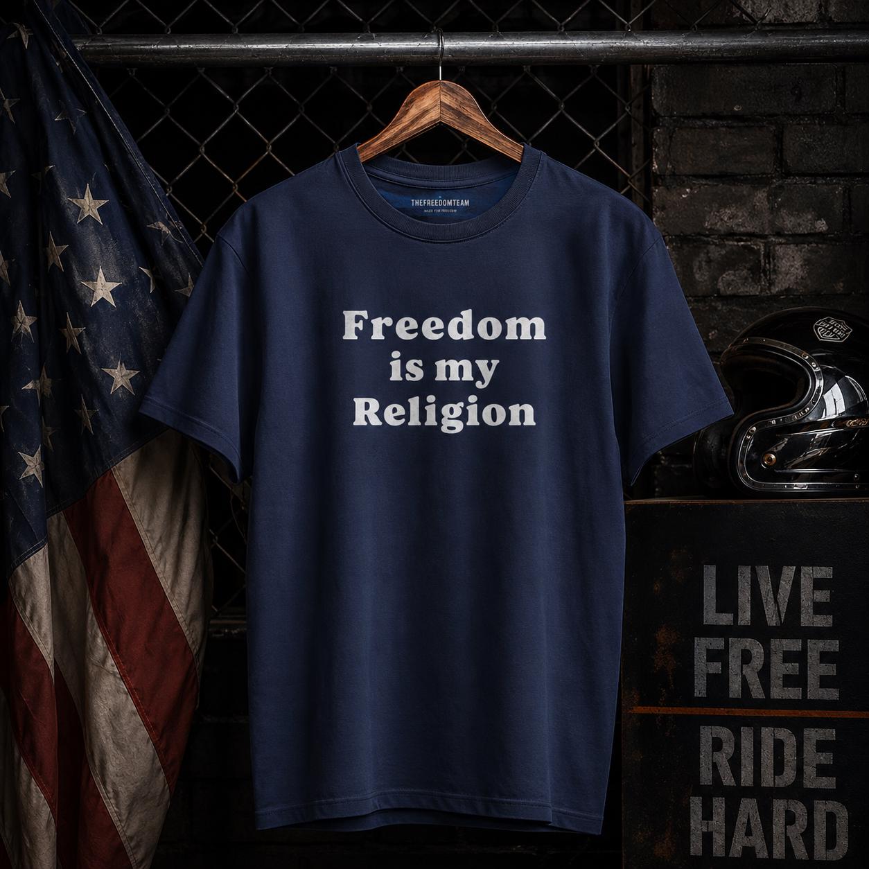 Freedom Is My Religion Shirt, Free Speech T Shirt, Free Thinker Tee, Activist Shirt, Libertarian Gift, Protest Shirt