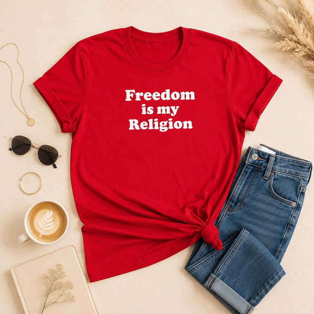 Freedom Is My Religion Shirt, Free Speech T Shirt, Free Thinker Tee, Activist Shirt, Libertarian Gift, Protest Shirt