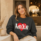 Patriot Sweatshirt, Love Freedom Crewneck, Patriotic Pullover Sweater, Libertarian Gift, Cozy Winter Sweatshirt for Him