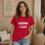 Funny Freedom Shirt, Freedom Is My Favorite F Word Tee, Humor Graphic T Shirt, Funny Gift for Him, Rebel Shirt