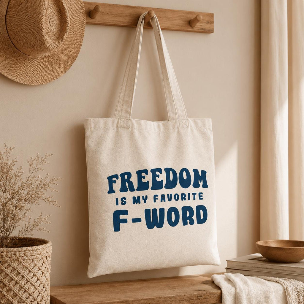 Freedom Tote Bag, Freedom Is My Favorite F Word Canvas Tote, Organic Cotton Shopping Bag, Book Tote, Gift for Her